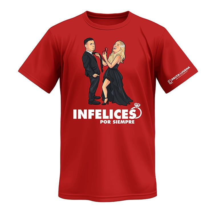 Infelices Para Siempre Limited Edition T-Shirt